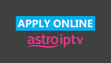 Astro IPTV One Stop Support | Apply Astro Broadband Internet Online