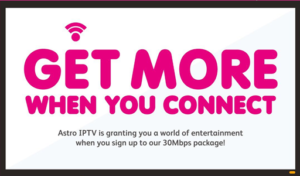 astro-iptv-promotion-get-more-when-connect